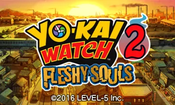 Yo-Kai Watch 2 - Fleshy Souls (USA) screen shot title